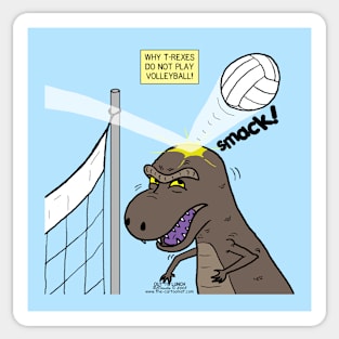 Why T-Rex does not like volleyball Sticker